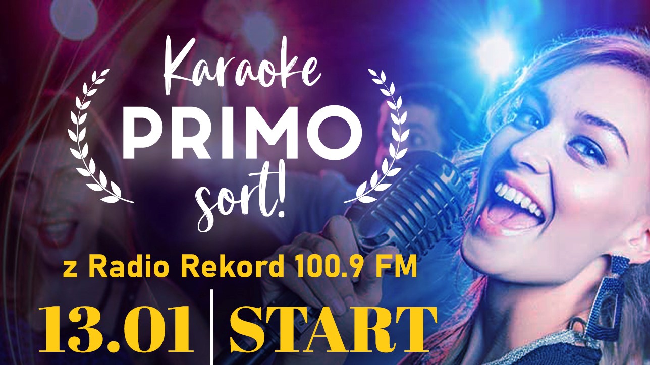 Noworoczne Karaoke Primo Sort z Radiem Rekord 100,9 FM
